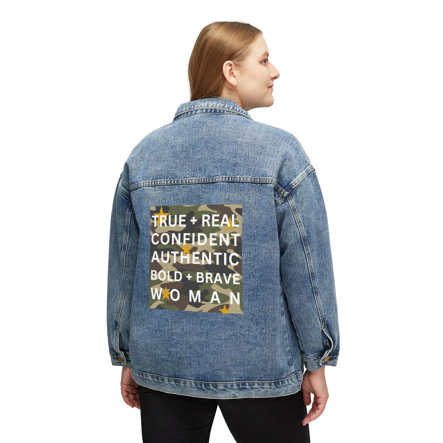 TRUE + REAL CONFIDENT AUTHENTIC BOLD + BRAVE WOMAN Women's Denim Jacket