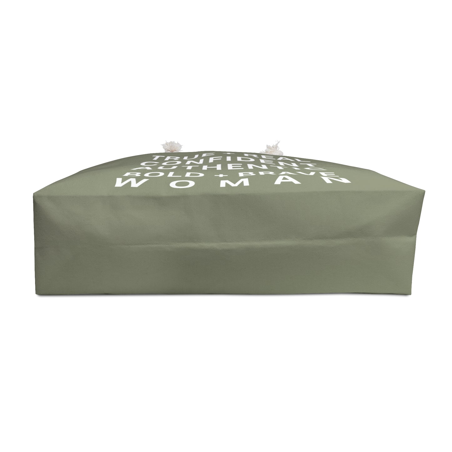 TRUE + REAL CONFIDENT AUTHENTIC BOLD + BRAVE WOMAN All Things Bag