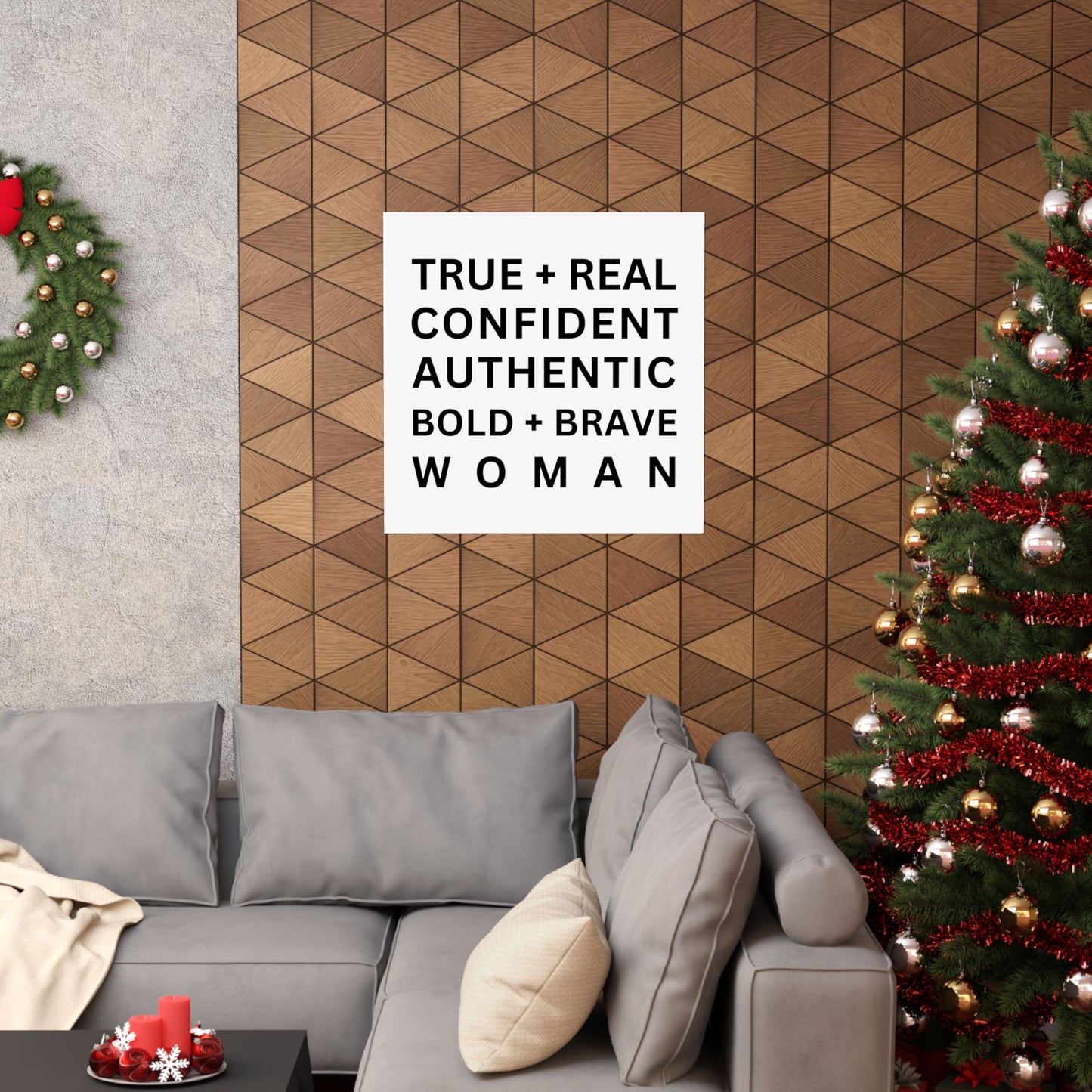TRUE + REAL CONFIDENT AUTHENTIC BOLD + BRAVE WOMAN Matte Vertical Posters