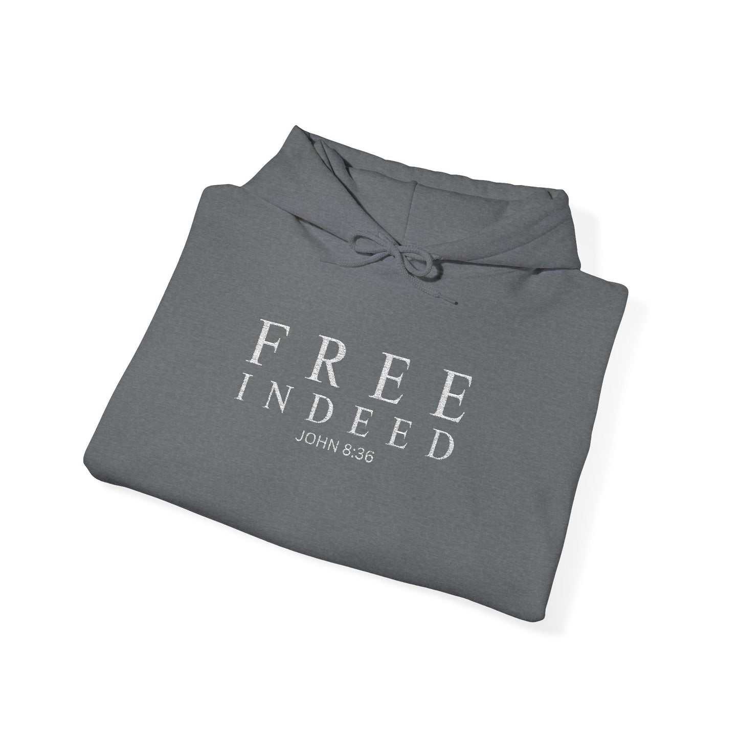 Free Indeed Hoodie, John 8:36 – Inspirational Christian Faith Pullover