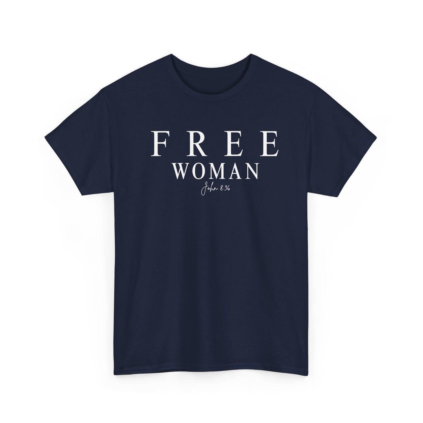 Free Woman Tee,  John 8:36— Inspirational Christian Women's T‑Shirt (Galatians 5:1)