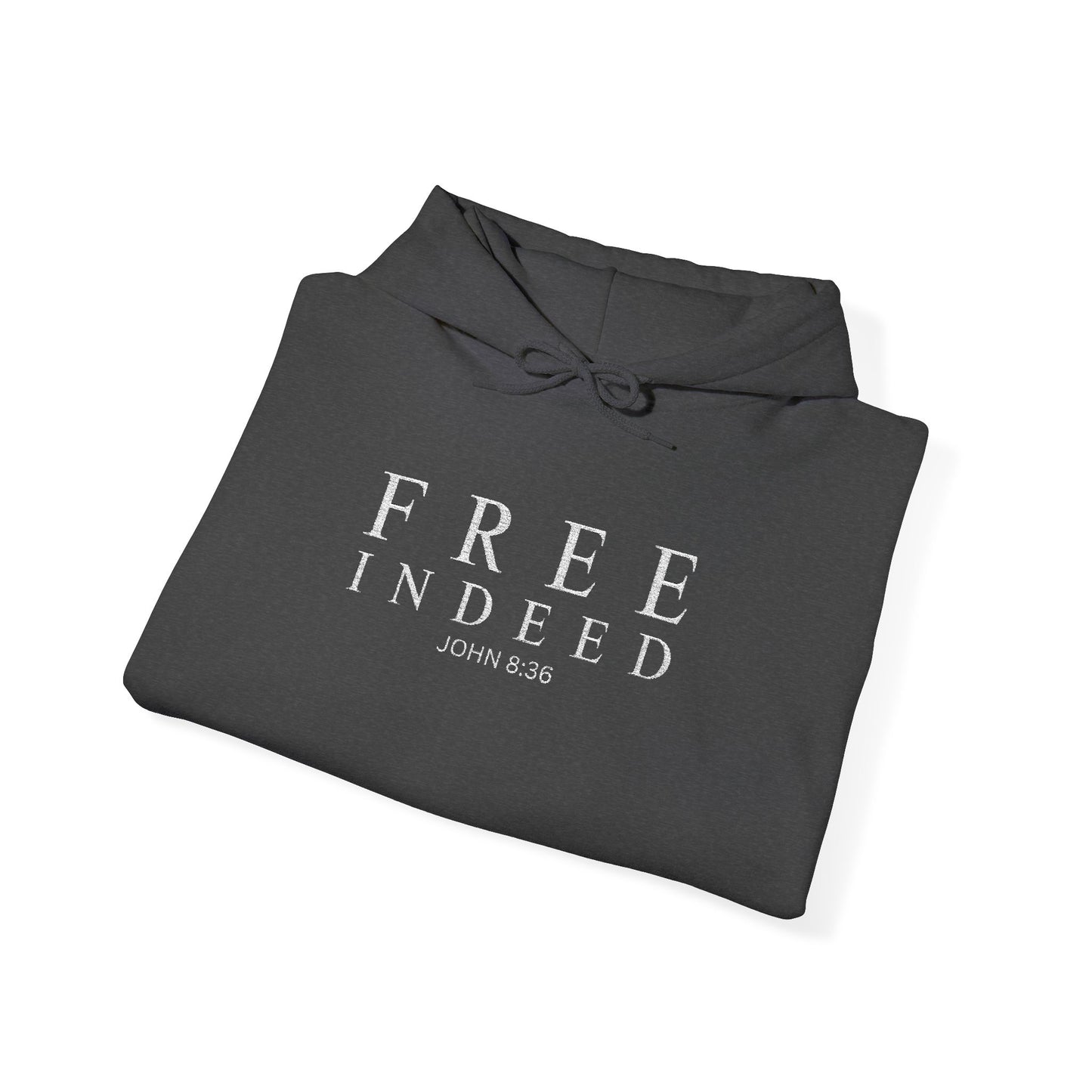 Free Indeed Hoodie, John 8:36 – Inspirational Christian Faith Pullover