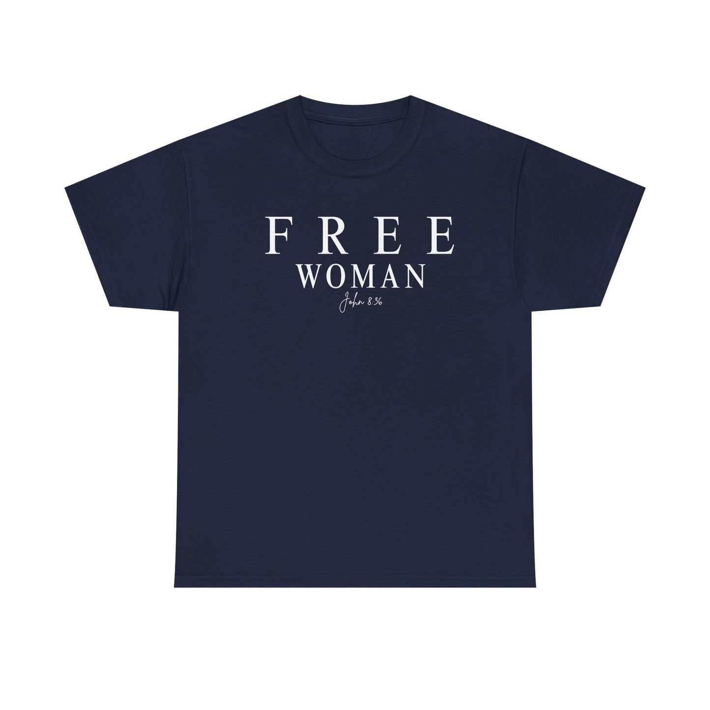 Free Woman Tee,  John 8:36— Inspirational Christian Women's T‑Shirt (Galatians 5:1)