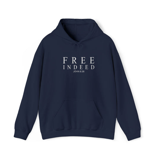 Free Indeed Hoodie, John 8:36 – Inspirational Christian Faith Pullover