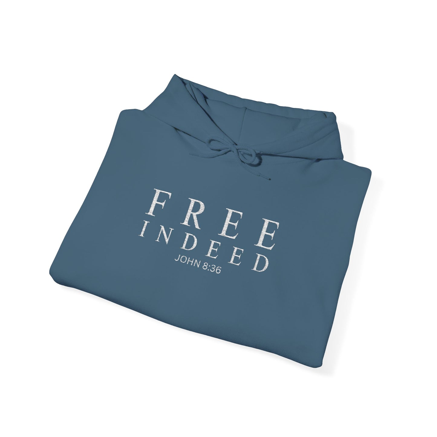 Free Indeed Hoodie, John 8:36 – Inspirational Christian Faith Pullover