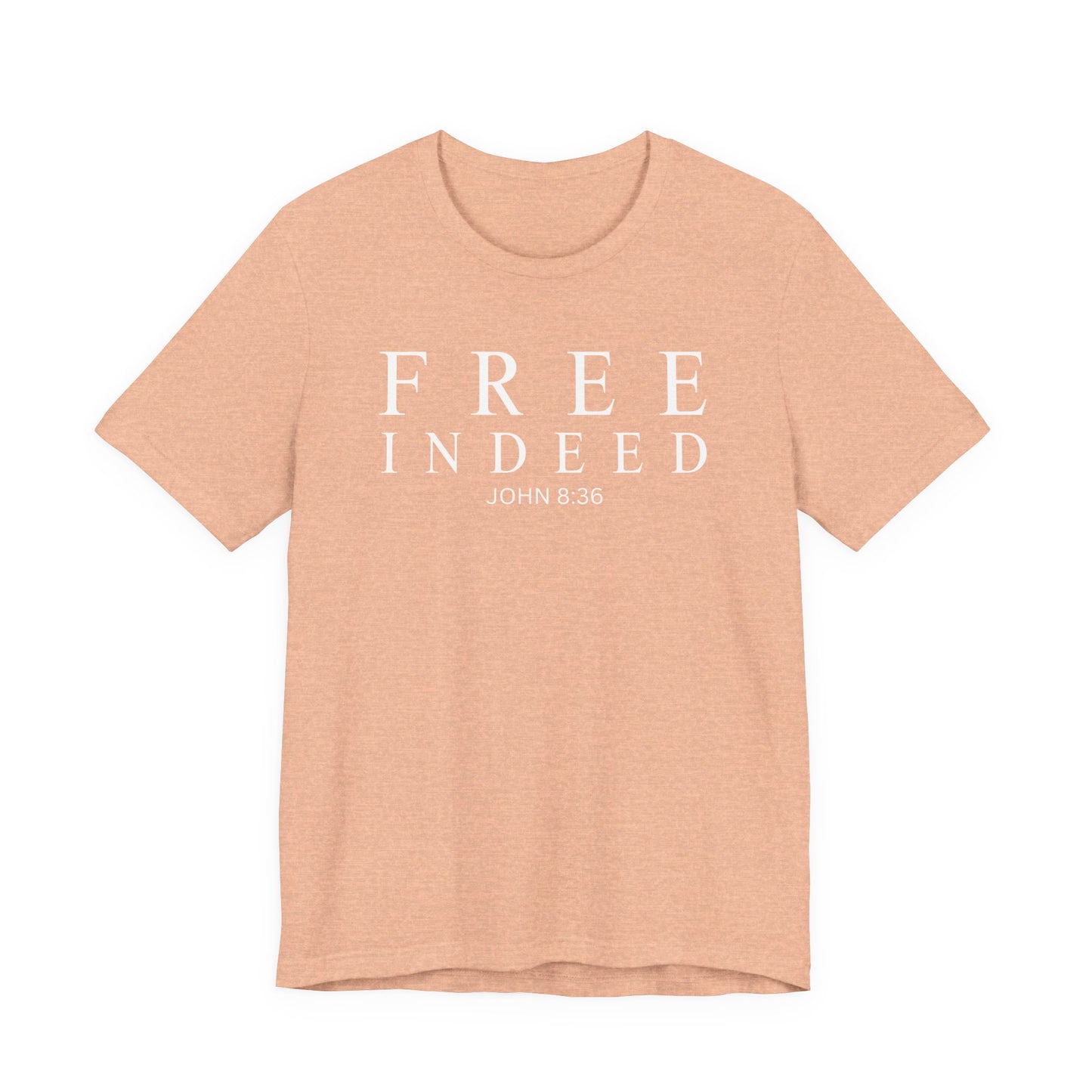 Free Indeed John 8:36 Christian T-Shirt