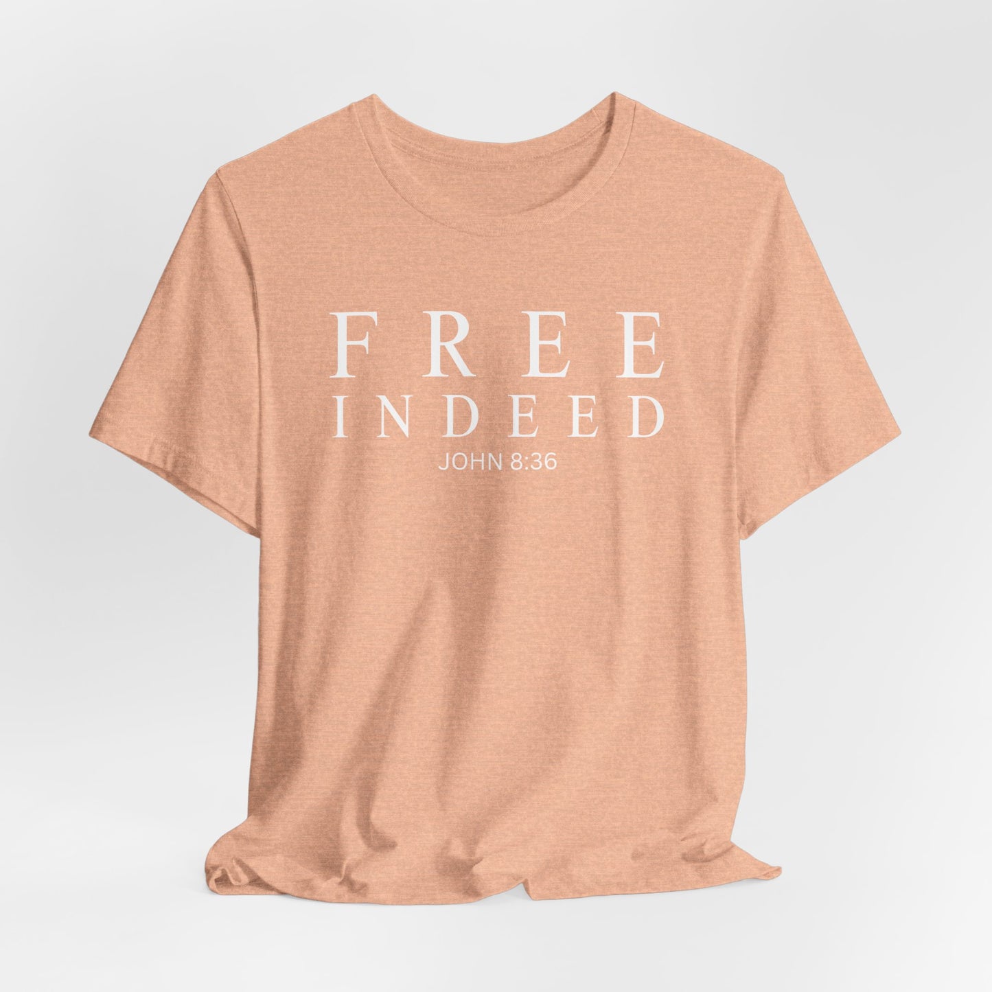 Free Indeed John 8:36 Christian T-Shirt